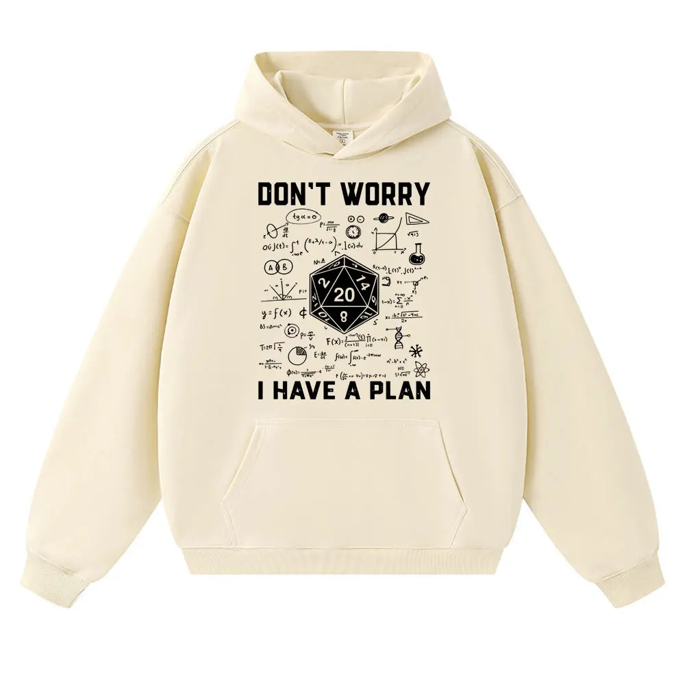 Funny Dungeon Dragon Hoodies I Have A Plan D20 Dice Role Playing Game DnD Harajuku Sweatshirt Fleece Casual Oversized Tracksuit