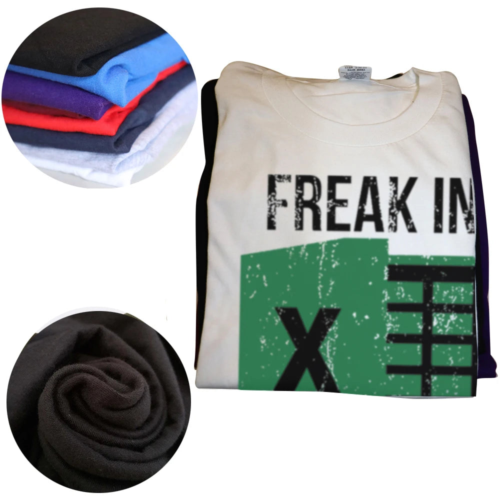 Freak in The Sheets 100% Cotton Men and Women Soft Fashion T-Shirt Excel Spreadsheets Wfh Work From Home Accounting T Shirt