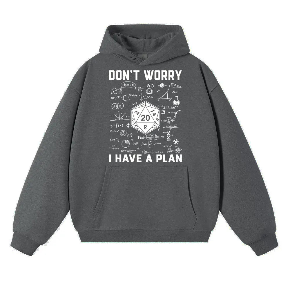 Funny Dungeon Dragon Hoodies I Have A Plan D20 Dice Role Playing Game DnD Harajuku Sweatshirt Fleece Casual Oversized Tracksuit