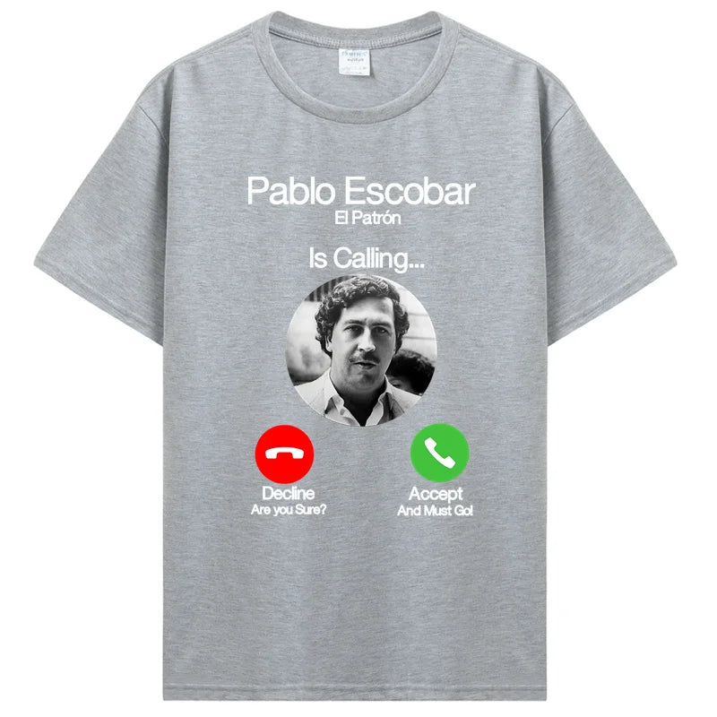 Pablo Escobar Calling Men T Shirt Dropshipping Crossfit Men Cotton Tshirt Tees Tops Anime Harajuku Streetwear