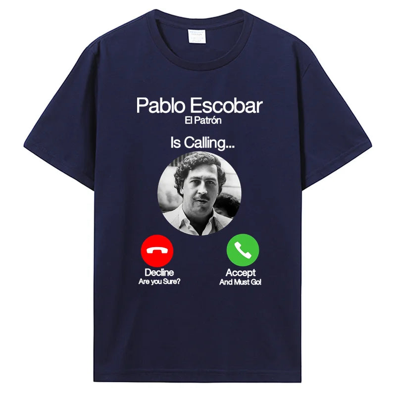 Pablo Escobar Calling Men T Shirt Dropshipping Crossfit Men Cotton Tshirt Tees Tops Anime Harajuku Streetwear