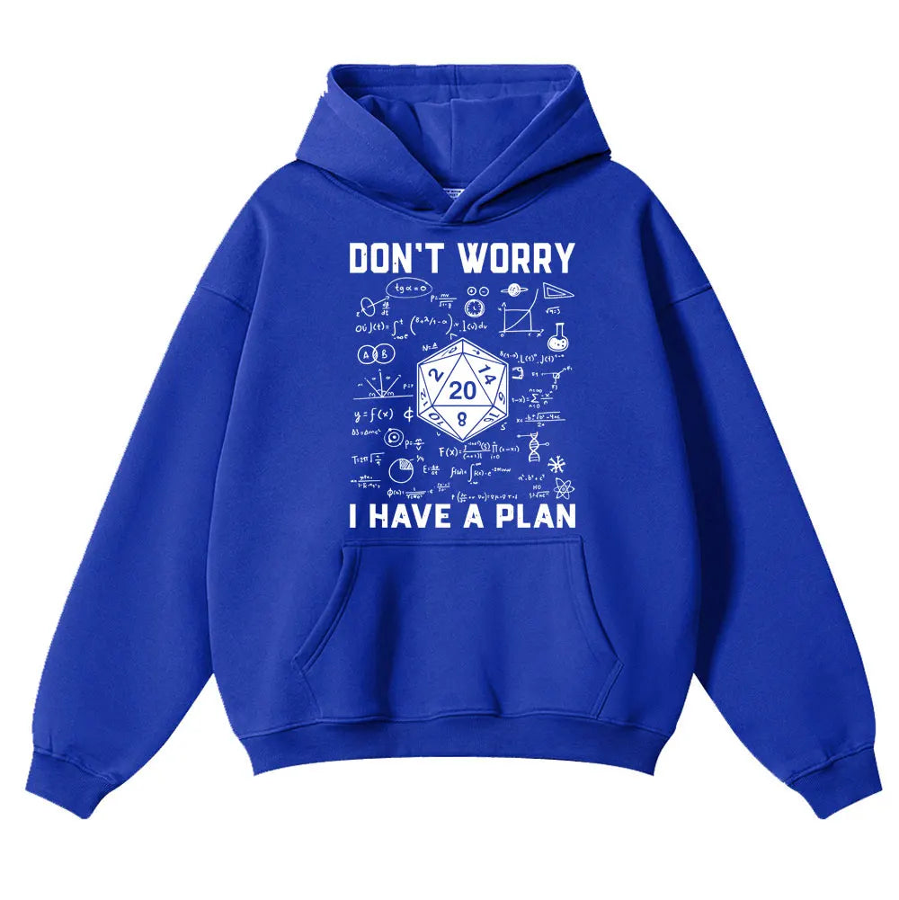 Funny Dungeon Dragon Hoodies I Have A Plan D20 Dice Role Playing Game DnD Harajuku Sweatshirt Fleece Casual Oversized Tracksuit